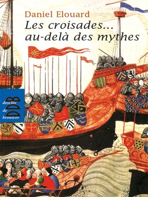 cover image of Les croisades... au-delà des mythes
